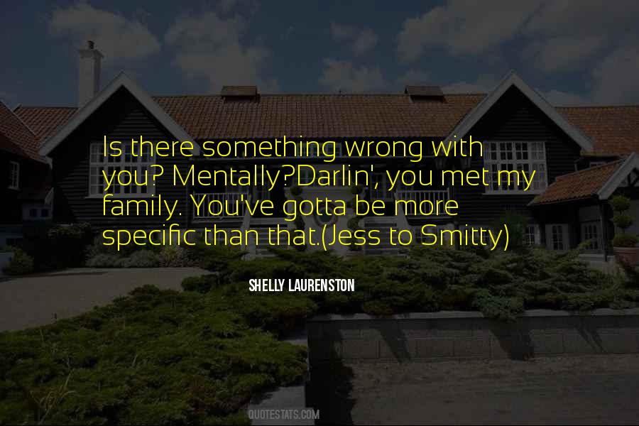 Family Wrong Quotes #1478913