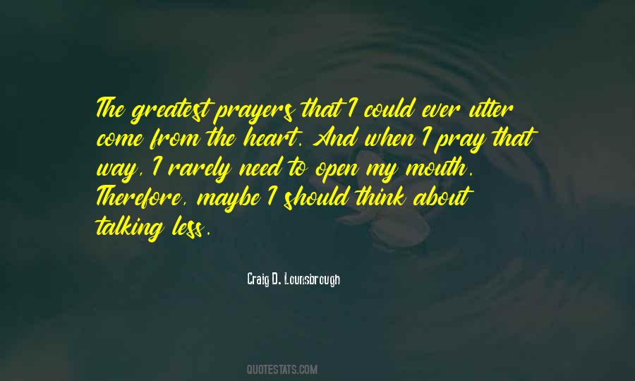 Need Your Prayers Quotes #1432029