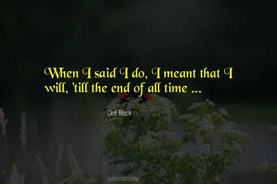 Till The End Of Time Quotes #223205