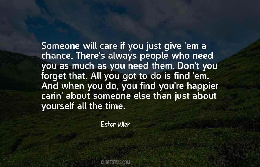Someone Care About You Quotes #1733522