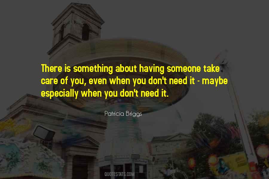 Someone Care About You Quotes #242345