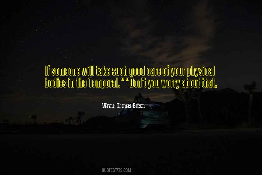 Someone Care About You Quotes #553529