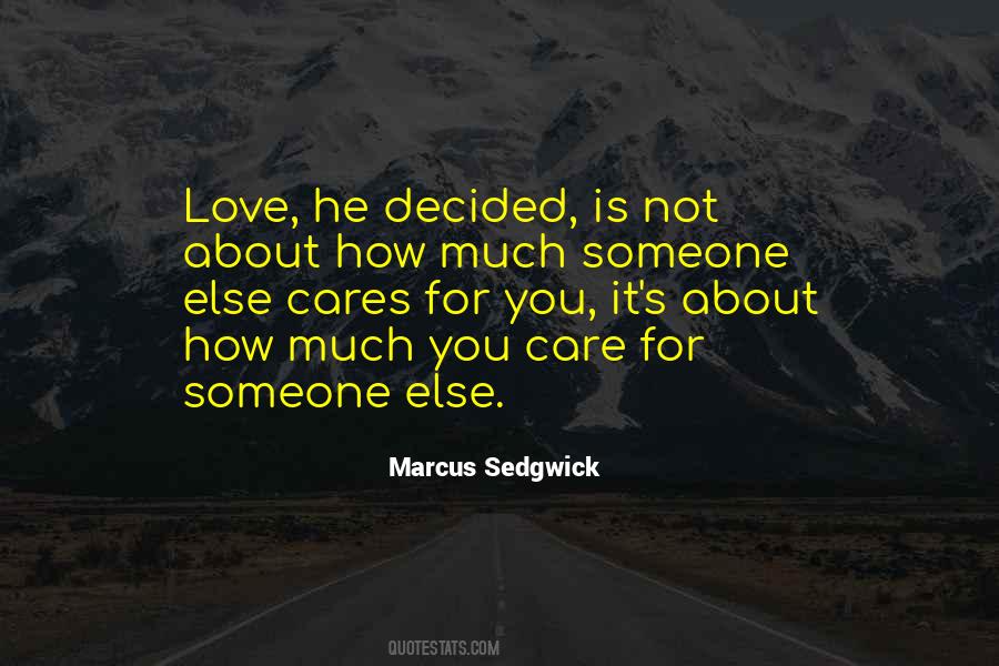 Someone Care About You Quotes #781659