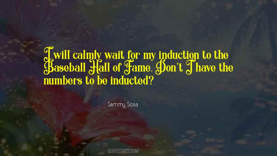 Quotes About Inducted #456741