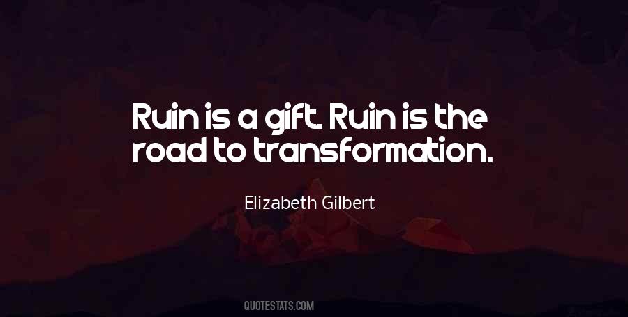 Ruin Is The Road To Transformation Quotes #466371