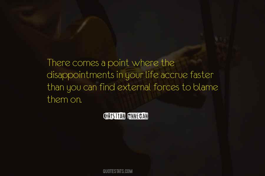 Blame Life Quotes #195099