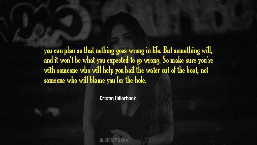 Blame Life Quotes #767863