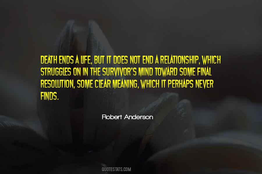 Death Ends A Life Not A Relationship Quotes #168856