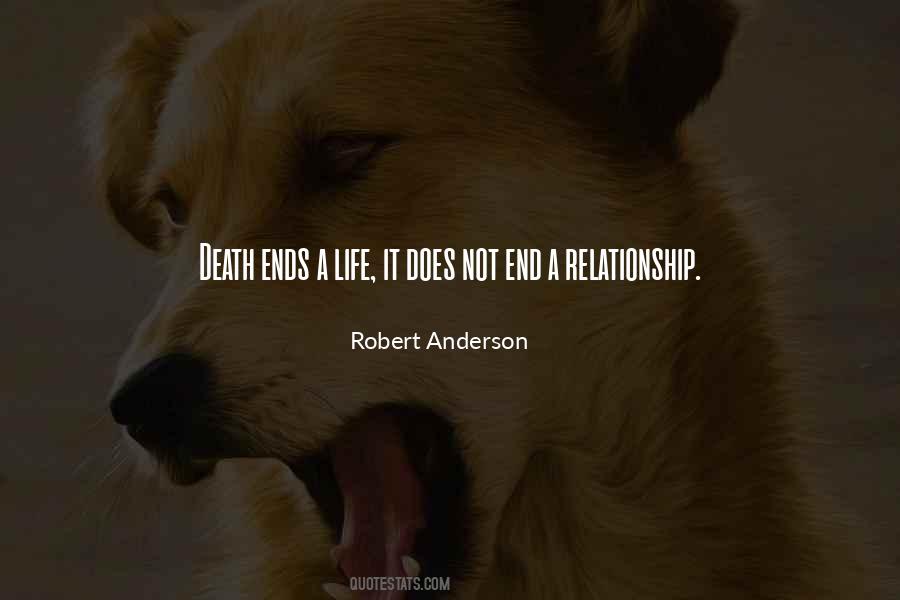 Death Ends A Life Not A Relationship Quotes #603403