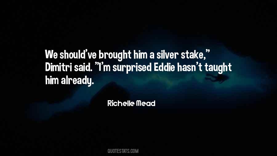 Eddie Quotes #1384798