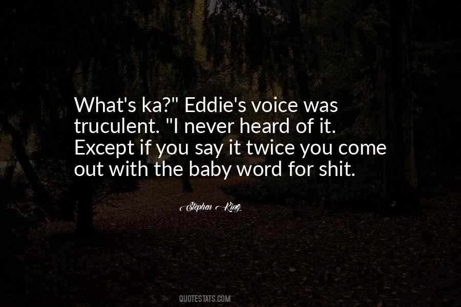 Eddie Quotes #1716866