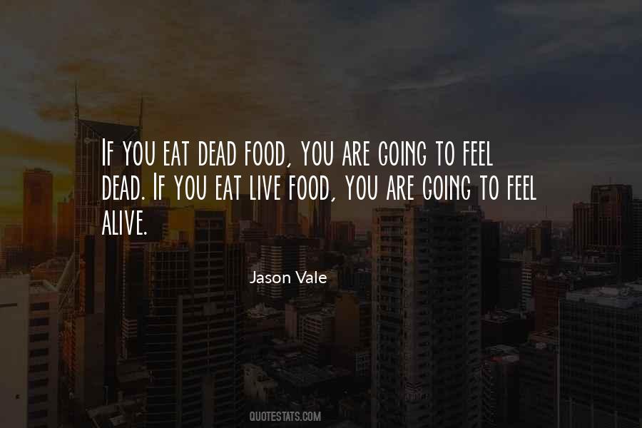 Will Eat You Alive Quotes #312702