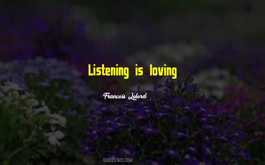 Love Listening Quotes #1219971