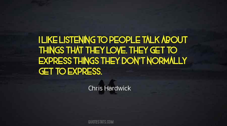 Love Listening Quotes #196307