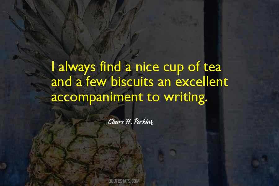 Nice Cup Of Tea Quotes #105392