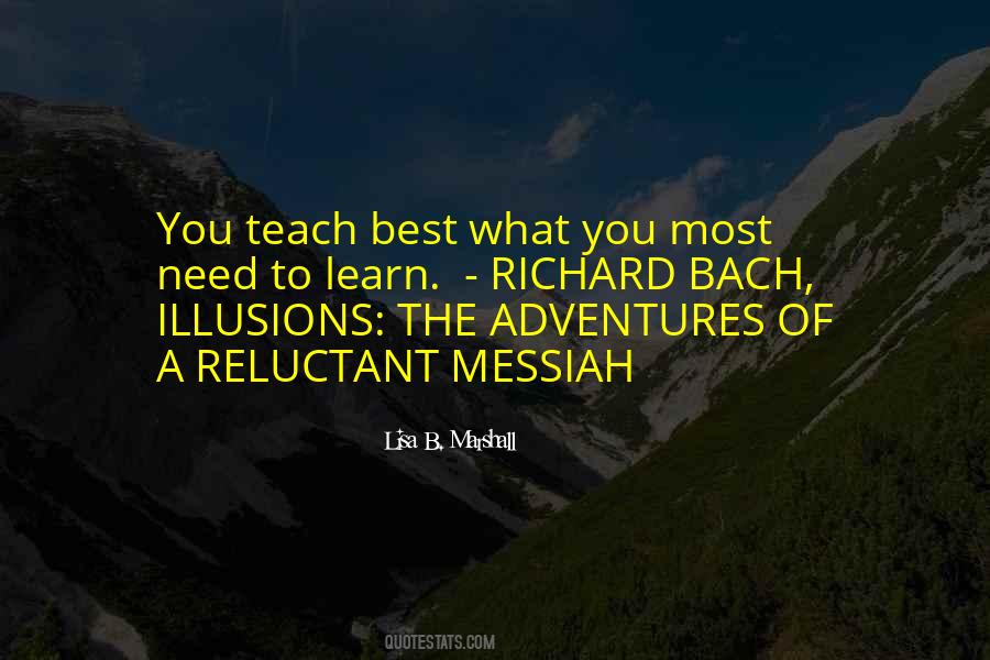 Teach To Learn Quotes #306469