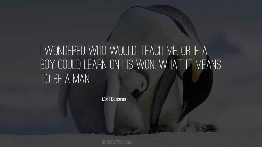Teach To Learn Quotes #31556