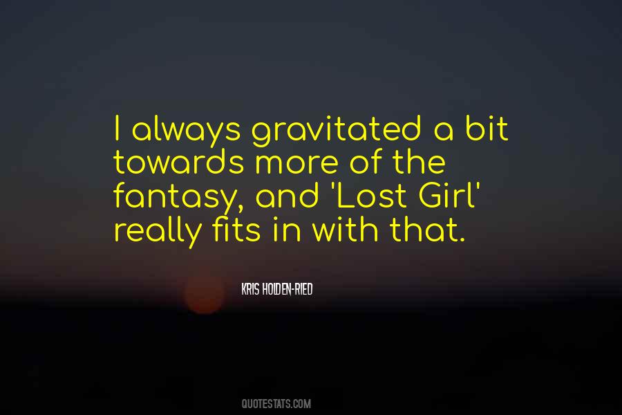 Fantasy Girl Quotes #1170430