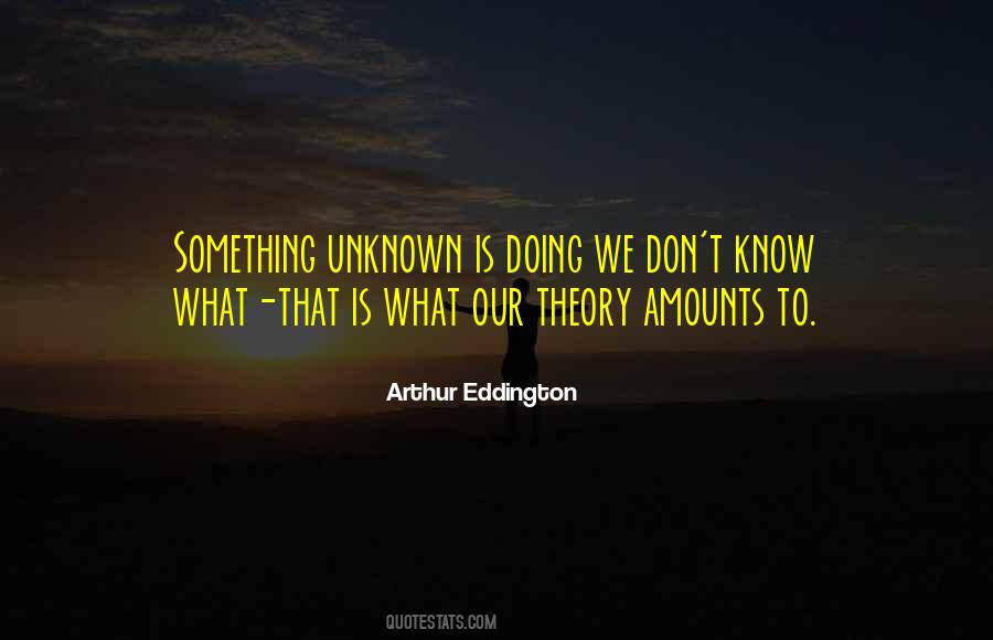 Eddington Quotes #837599