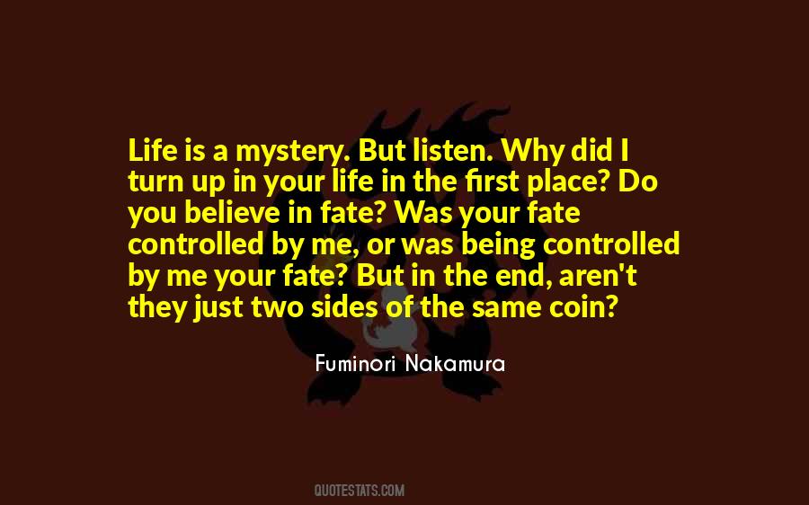 Quotes About Being A Mystery #1041692