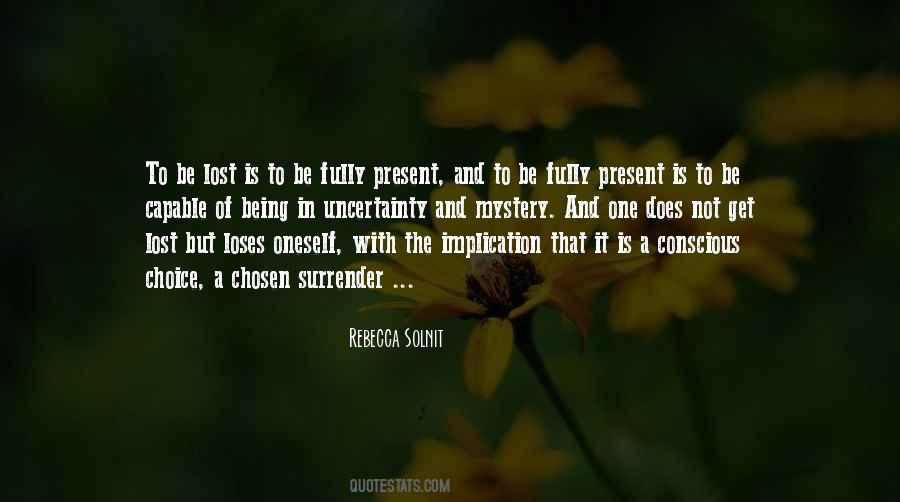 Quotes About Being A Mystery #1303941