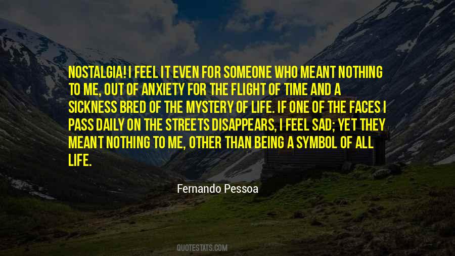 Quotes About Being A Mystery #1374742