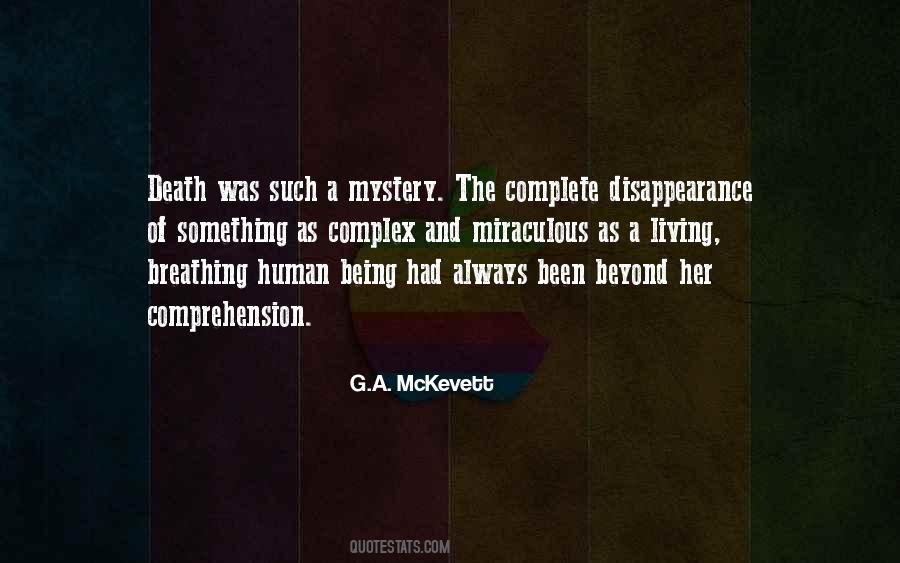 Quotes About Being A Mystery #1398973