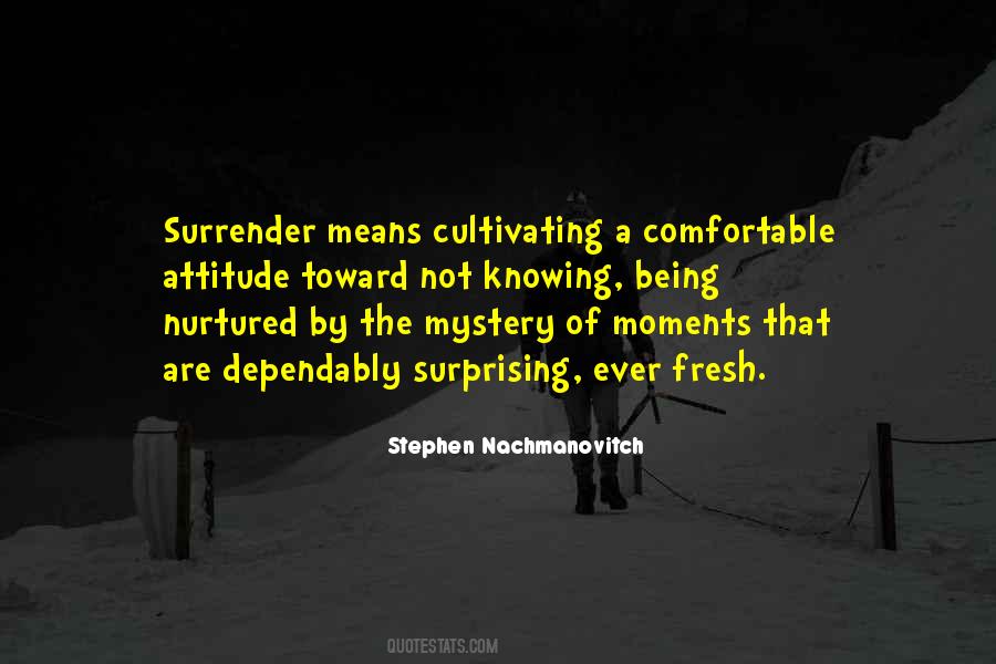 Quotes About Being A Mystery #1665546