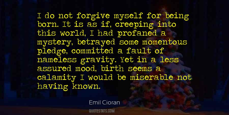 Quotes About Being A Mystery #1793456