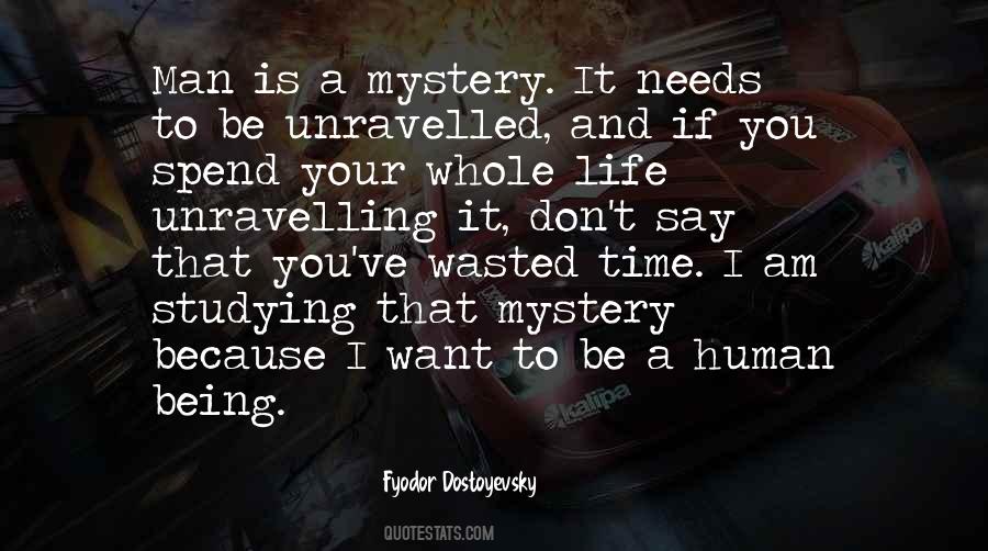 Quotes About Being A Mystery #573751