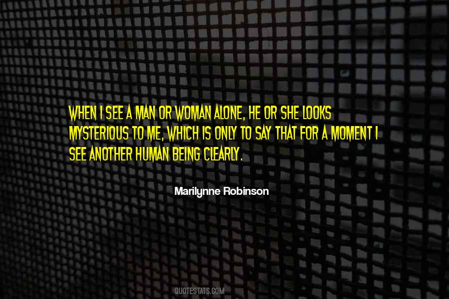 Quotes About Being A Mystery #689290