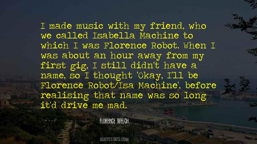 Robot Friend Quotes #1527632