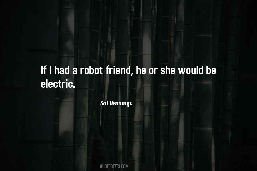 Robot Friend Quotes #472661