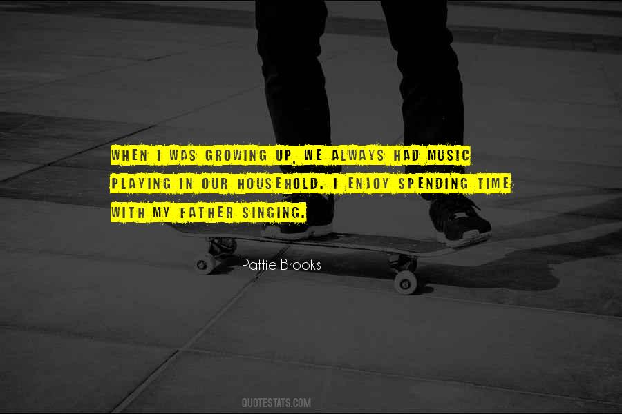 Enjoy Spending Time With You Quotes #894849