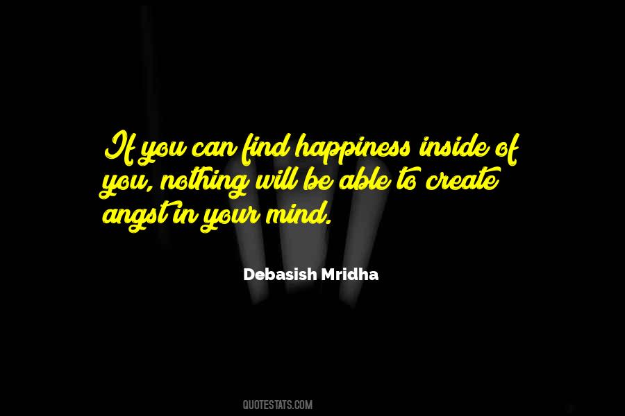 Inside Of Your Mind Quotes #1685247