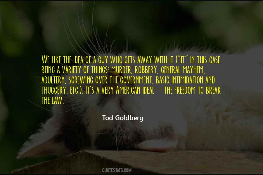 Idea Of Freedom Quotes #936486