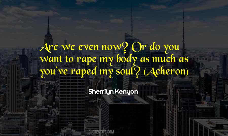 We Are Soul Quotes #334916