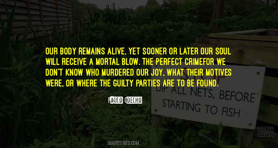 We Are Soul Quotes #982170