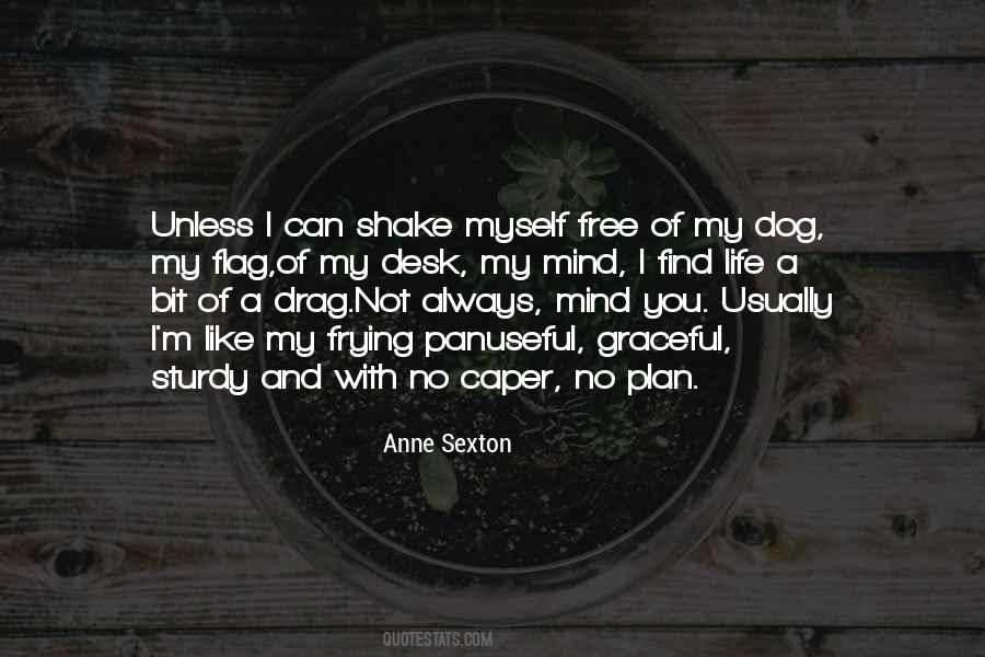 My Mind Free Quotes #1081242