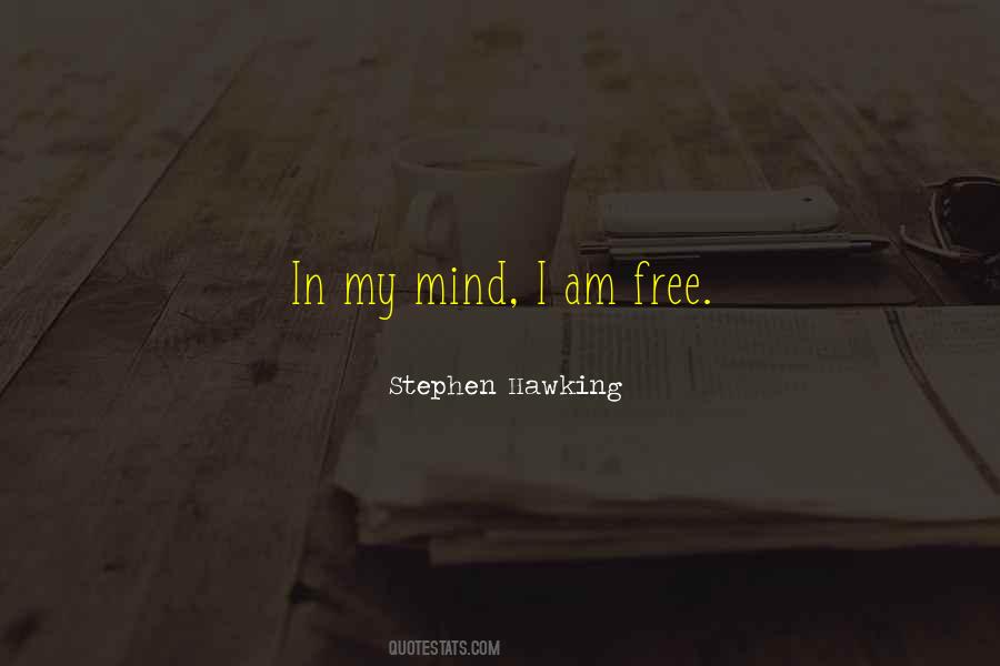My Mind Free Quotes #432843