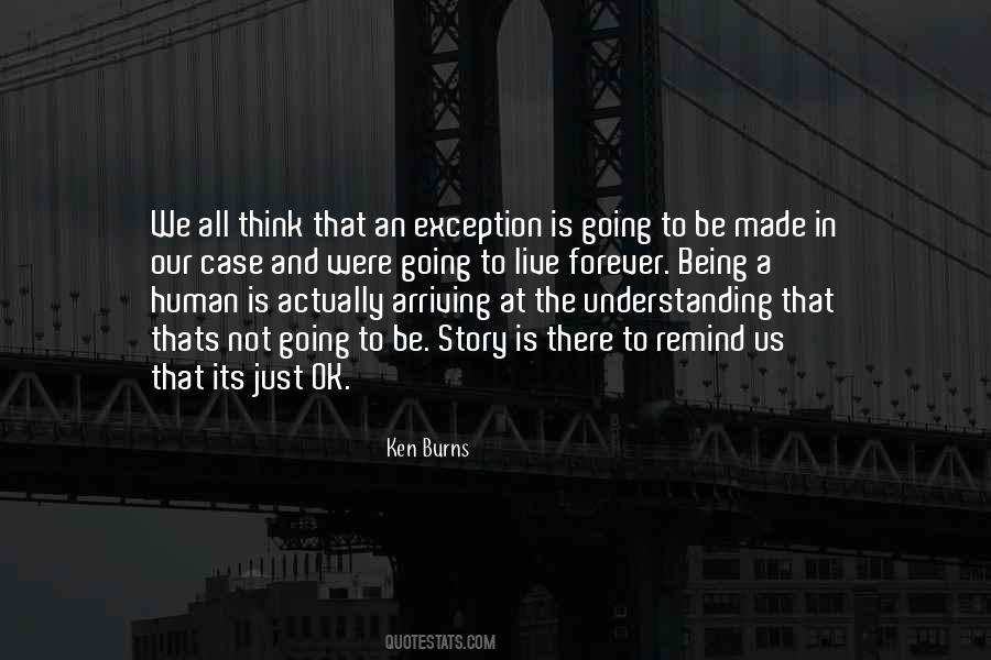 Quotes About Being The Exception #1419347