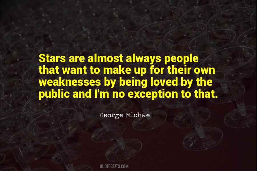 Quotes About Being The Exception #1628108