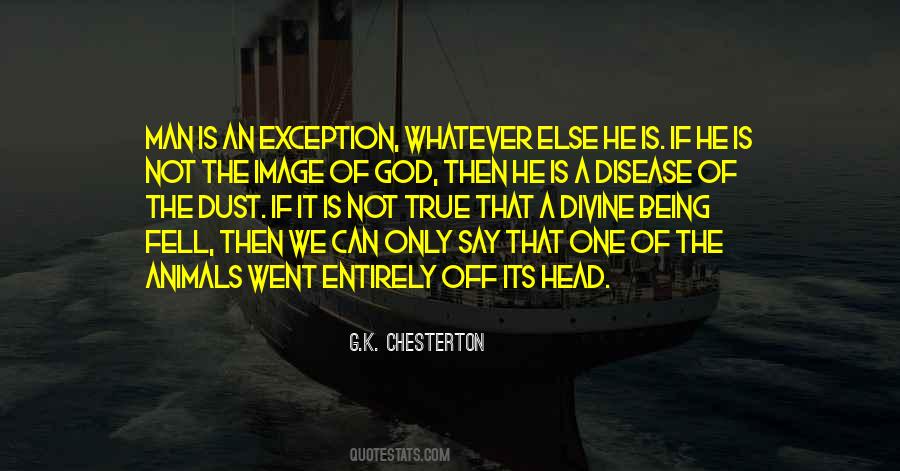 Quotes About Being The Exception #174590