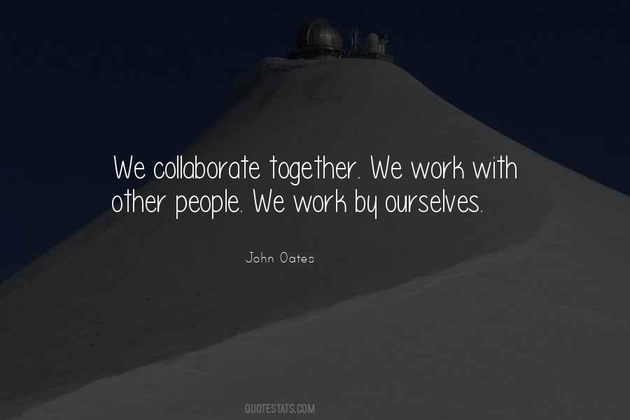 Together We Work Quotes #1190406