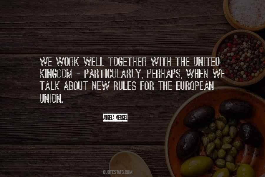 Together We Work Quotes #1536826