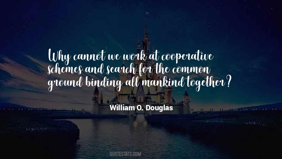 Together We Work Quotes #210010