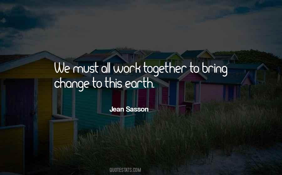 Together We Work Quotes #343616