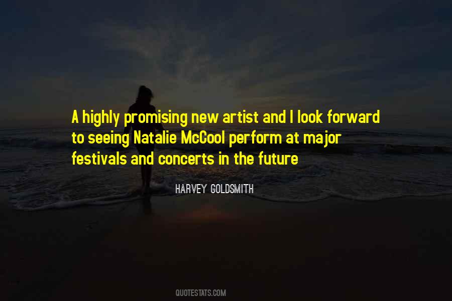 I Look Forward To The Future Quotes #1695121