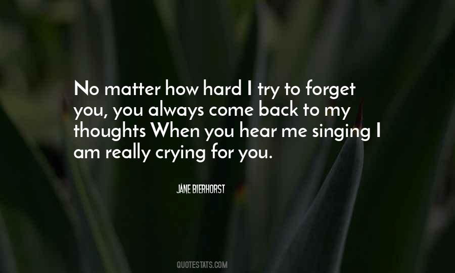 Crying For You Quotes #1284158