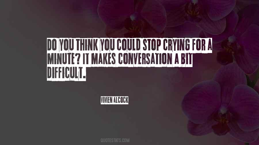 Crying For You Quotes #1766652
